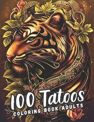 A Tattoo Coloring Book for Adults: Unleash Your Creativity and Customize Your Own Tattoo by Drahayh, Teetu