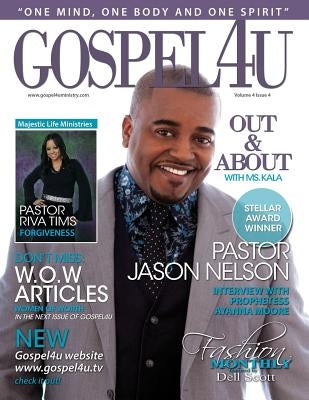 Gospel 4 U Magazine by Moore, Pastor Ayanna