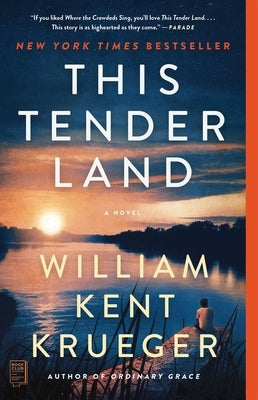 This Tender Land by Krueger, William Kent