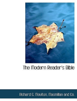The Modern Reader's Bible by MacMillan &. Co