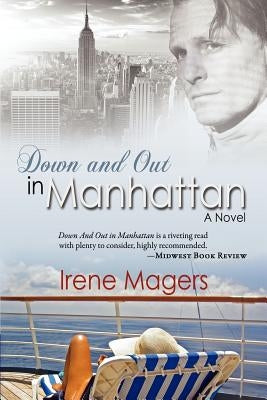 Down and Out in Manhattan by Magers, Irene