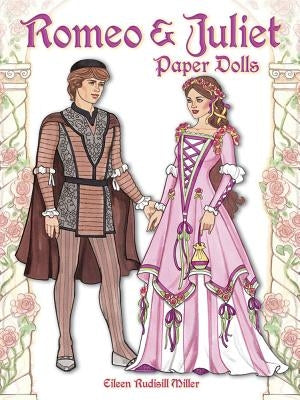 Romeo and Juliet Paper Dolls by Miller, Eileen Rudisill
