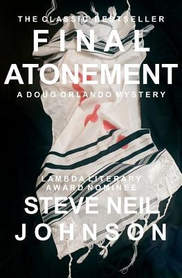 Final Atonement: A Doug Orlando Mystery by Johnson, Steve Neil