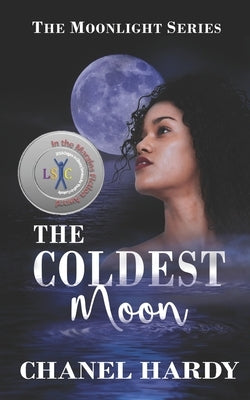 The Coldest Moon by Hardy, Chanel