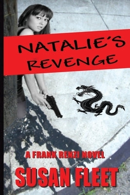 Natalie's Revenge: A Frank Renzi Mystery/Thriller by Fleet, Susan