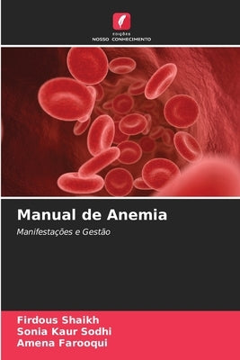 Manual de Anemia by Shaikh, Firdous