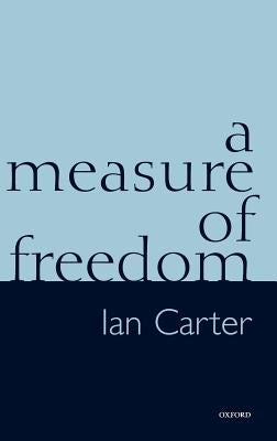 A Measure of Freedom by Carter, Ian