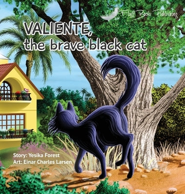 Valiente, The brave black cat by Forest, Yesika