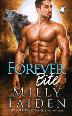 Forever Bite by Taiden, Milly