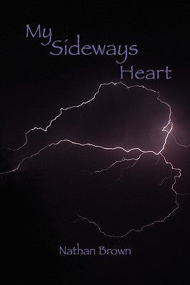 My Sideways Heart by Brown, Nathan