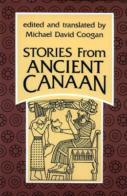 Stories from Ancient Canaan by Coogan, Michael David