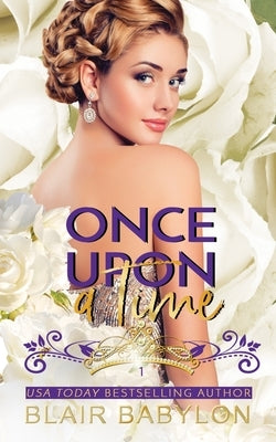 Once Upon A Time: Billionaires in Disguise: Flicka by Babylon, Blair