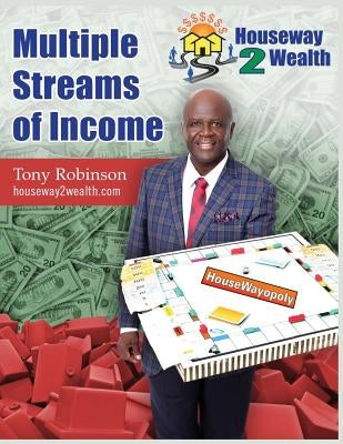 Multiple Streams of Income by Robinson Sr, Tony