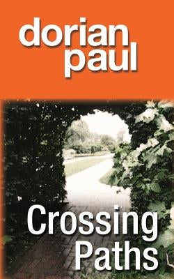 Crossing Paths by Paul, Dorian