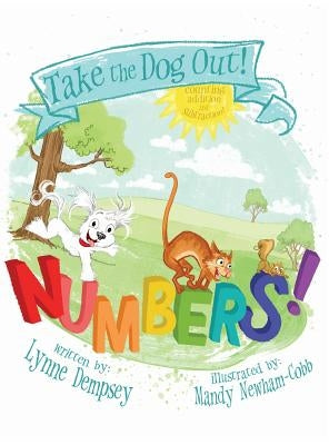 Numbers!: Take the Dog Out by Dempsey, Lynne