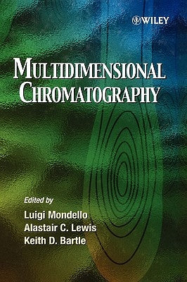 Multidimensional Chromatography by Mondello, Luigi