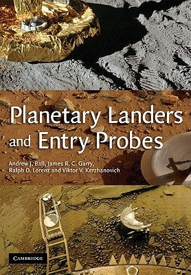 Planetary Landers and Entry Probes by Ball, Andrew