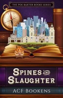 Spines And Slaughter by Bookens, ACF