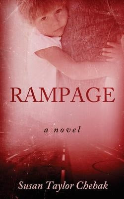 Rampage by Chehak, Susan Taylor