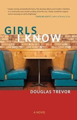 Girls I Know by Trevor, Douglas