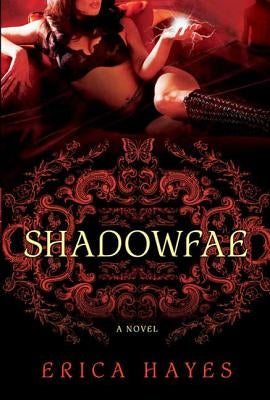 Shadowfae by Hayes, Erica