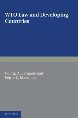 Wto Law and Developing Countries by Bermann, George A.