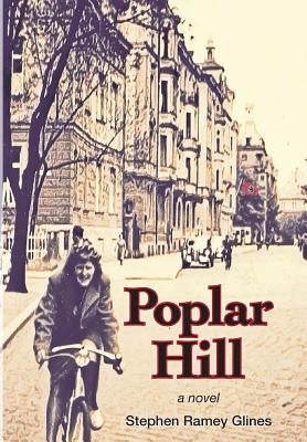 Poplar Hill by Glines, Stephen Ramey