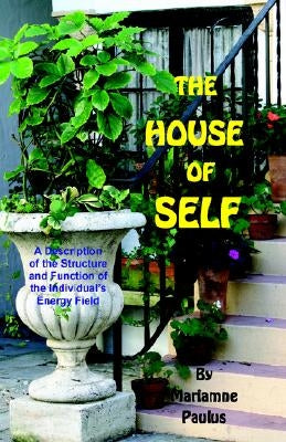 The House of Self by Pike, Diane Kennedy