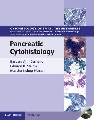 Pancreatic Cytohistology by Centeno, Barbara Ann