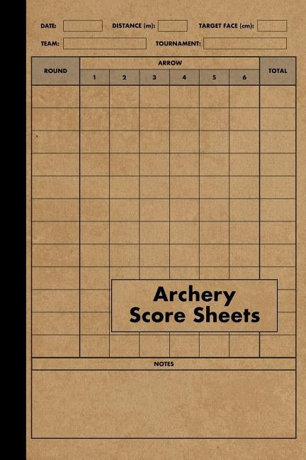 Archery Score Sheets Book: Score Cards for Archery Competitions, Tournaments, Recording Rounds and Notes for Experts and Beginners - Score Book by Press, Red Tiger
