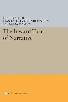 The Inward Turn of Narrative by Kahler, Erich