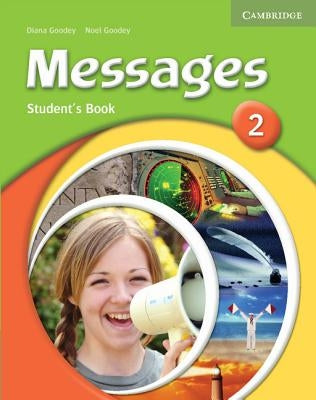 Messages 2 Student's Book by Goodey, Diana
