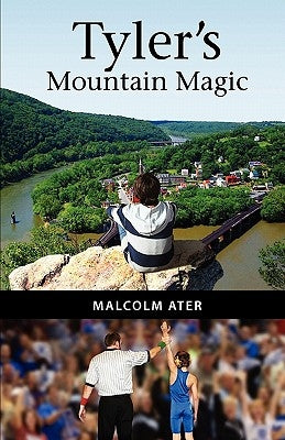 Tyler's Mountain Magic by Ater, Malcolm