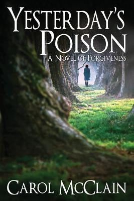 Yesterday's Poison by McClain, Carol