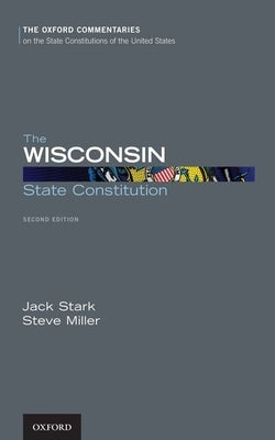 Wisconsin State Constitution by Miller, Steve