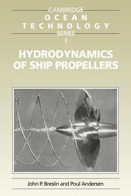 Hydrodynamics of Ship Propellers by Breslin, John P.