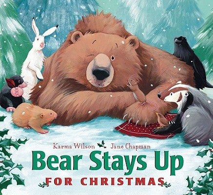 Bear Stays Up for Christmas by Wilson, Karma