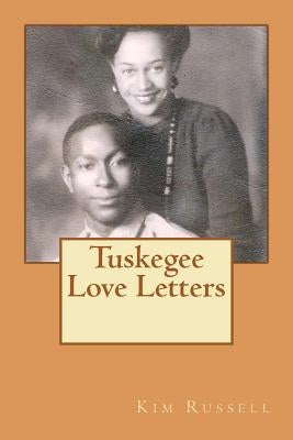 Tuskegee Love Letters by Knighten, Luana