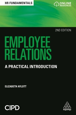Employee Relations: A Practical Introduction by Aylott, Elizabeth
