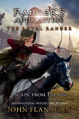 The Royal Ranger: Escape from Falaise by Flanagan, John