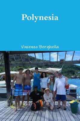 Polynesia by Berghella, Vincenzo