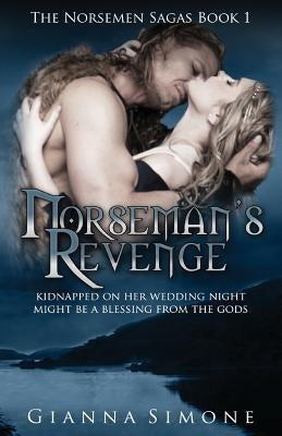 Norseman's Revenge by Simone, Gianna