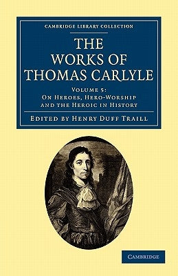 The Works of Thomas Carlyle by Carlyle, Thomas