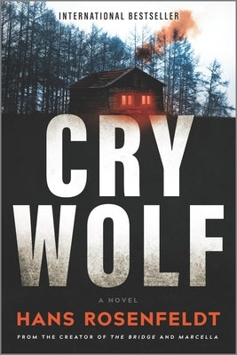 Cry Wolf by Rosenfeldt, Hans
