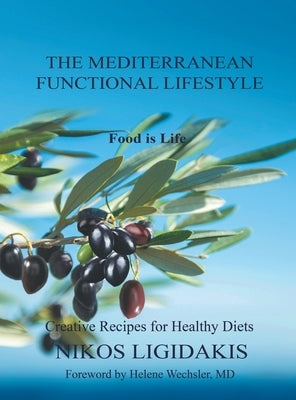 The Mediterranean Functional Lifestyle by Ligidakis, Nikos