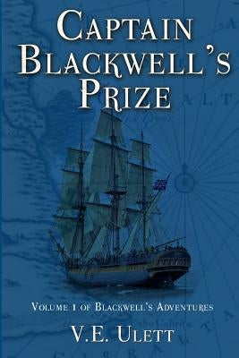 Captain Blackwell's Prize by Ulett, V. E.