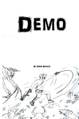 Demo by Schulze, Chris C.