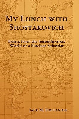 My Lunch with Shostakovich by Hollander, Jack