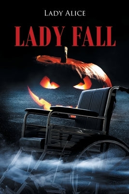 Lady Fall by Alice, Lady