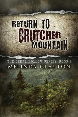 Return to Crutcher Mountain by Clayton, Melinda